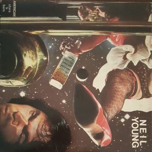 Neil Young : American Stars 'N Bars