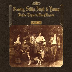 Crosby, Stills, Nash & Young : Déjà Vu