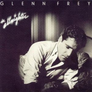 Glenn Frey : The Allnighter