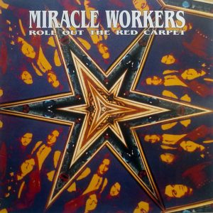 Miracle Workers : Roll Out The Red Carpet