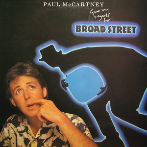 Paul McCartney : Give My Regards To Broad Street