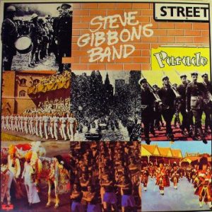 Steve Gibbons Band : Street Parade