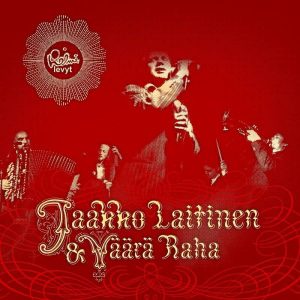 Jaakko Laitinen & Väärä Raha : Jaakko Laitinen & Väärä Raha