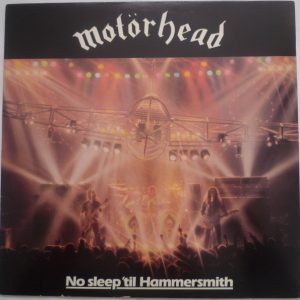 Motörhead : No Sleep 'til Hammersmith