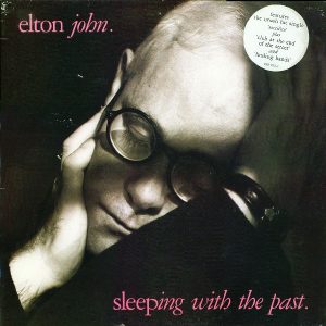 Elton John : Sleeping With The Past