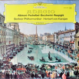 Albinoni / Pachelbel / Boccherini / Respighi : Adagio