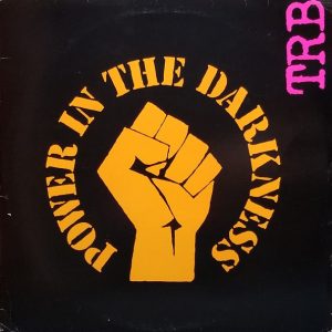 Tom Robinson Band : Power In The Darkness