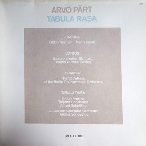 Arvo Pärt : Tabula Rasa