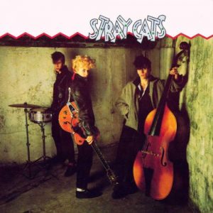 Stray Cats : Stray Cats