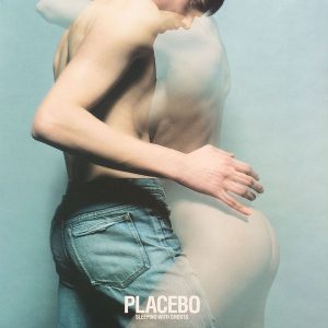 Placebo : Sleeping with ghosts