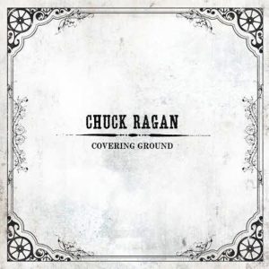 Chuck Ragan : Covering Ground
