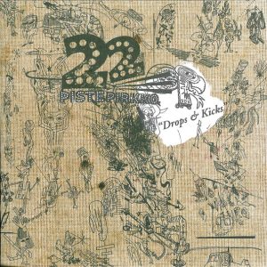22 Pistepirkko : Drops & Kicks