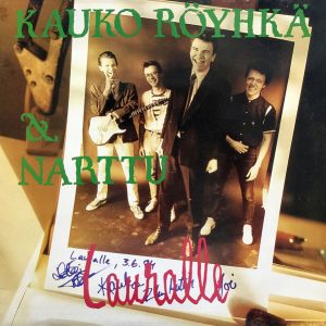Kauko Röyhkä & Narttu : Lauralle