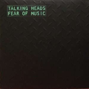 Talking Heads : Fear of music