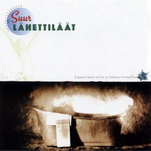 Suurlähettiläät : Lämmittäkää Vettä Ja Tuokaa Pyyhkeitä!