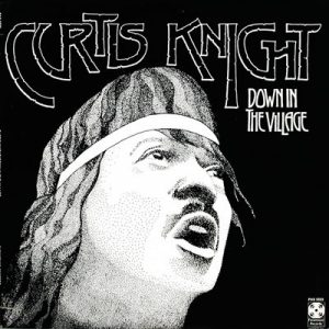 Curtis Knight : Down In The Village