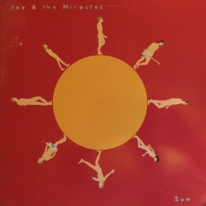 Jay & The Miracles : Sun