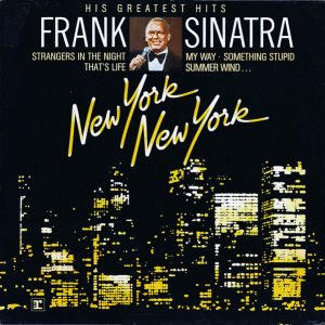 Frank Sinatra : His Greatest Hits (New York New York)