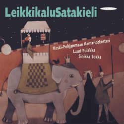 Keski-Pohjanmaan Kamariorkesteri : LeikkikaluSatakieli