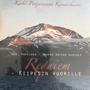 Keski-Pohjanmaan Kamarikuoro : Requiem – Kiipesin vuorille