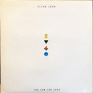 Elton John : Too Low For Zero