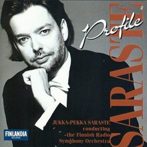 Jukka-Pekka Saraste : Profile