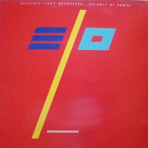 Electric Light Orchestra : Balance of Power