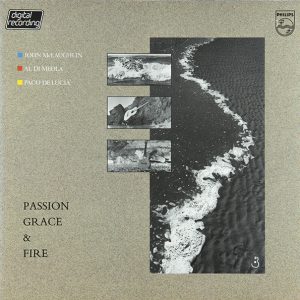 John McLaughlin / Al Di Meola / Paco De Lucía : Passion, Grace & Fire