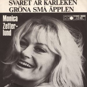 Monica Zetterlund : Svaret Är Kärleken / Gröna Små Äpplen