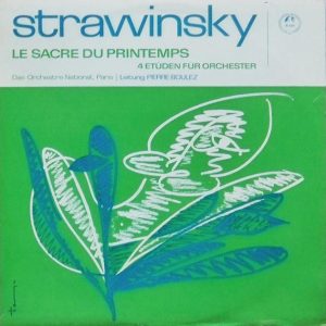 Strawinsky : Le Sacre Du Printemps / 4 Etudes Pour Orchestre