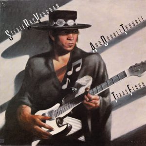 Stevie Ray Vaughan And Double Trouble : Texas Flood