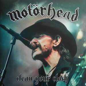 Motörhead : Clean Your Clock