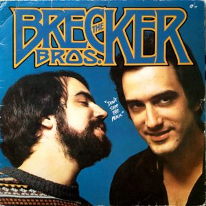 The Brecker Brothers : Don't Stop The Music