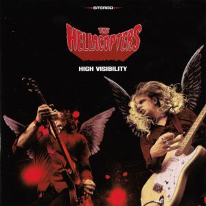 The Hellacopters : High visibility