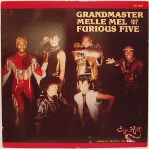 Grandmaster Melle Mel And The Furious Five : Grandmaster Melle Mel And The Furious Five