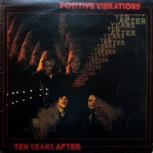 Ten Years After : Positive Vibrations