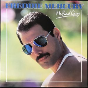 Freddie Mercury : Mr. Bad Guy