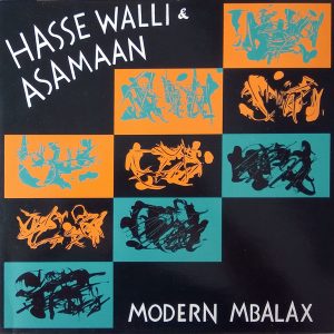 Hasse Walli & Asamaan : Modern Mbalax