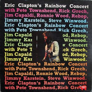Eric Clapton : Rainbow Concert