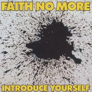 Faith No More : Introduce Yourself