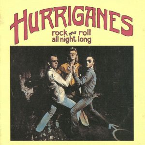 Hurriganes : Rock'n'Roll All Night Long