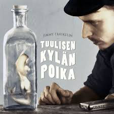 Jimmy Träskelin : Tuulisen Kylän Poika