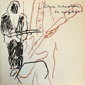 Eric Clapton : 24 Nights
