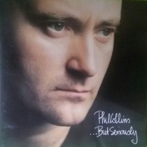 Phil Collins : …But Seriously