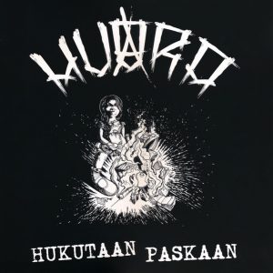 Huora : Hukutaan paskaan (Valkoinen vinyyli)