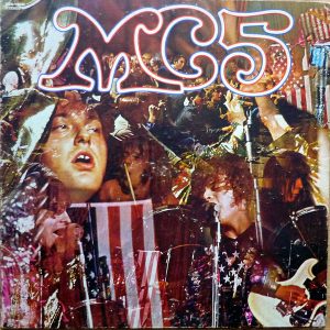 MC5 : Kick Out The Jams