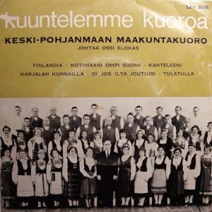 Keski-Pohjanmaan Maakuntakuoro : Kuuntelemme kuoroa