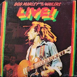 Bob Marley And The Wailers : Live!