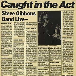 Steve Gibbons Band : Caught In The Act