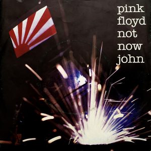 Pink Floyd : Not Now John